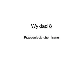 wyk ad 8