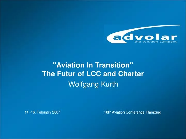 aviation in transition the futur of lcc and charter