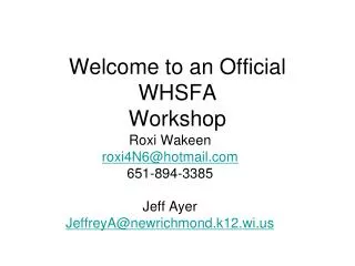 Welcome to an Official WHSFA Workshop