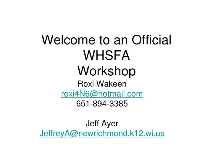 welcome to an official whsfa workshop