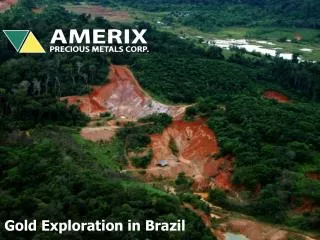 Gold Exploration in Brazil