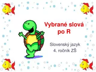 vybran slov po r