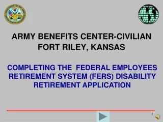 ARMY BENEFITS CENTER-CIVILIAN FORT RILEY, KANSAS