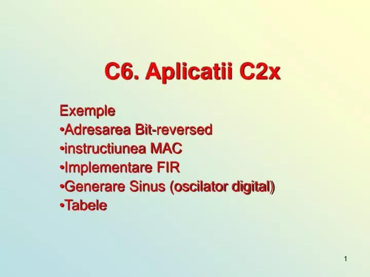 c6 aplicatii c2x