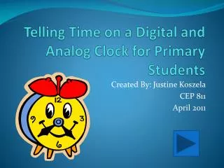 Telling Time on a Digital and Analog Clock for Primary Students