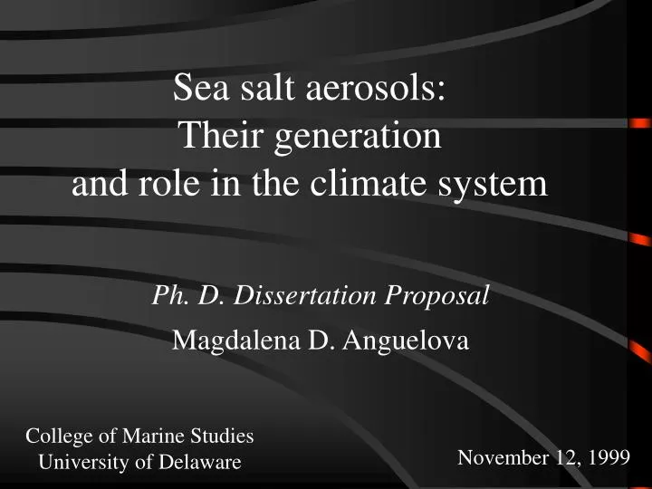 sea salt aerosols their generation and role in the climate system