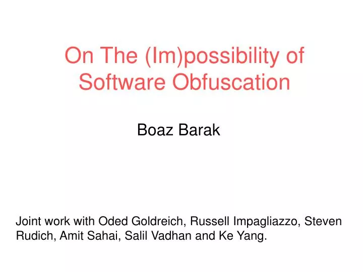 on the im possibility of software obfuscation