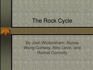 The Rock Cycle