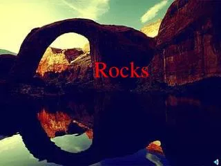 rocks