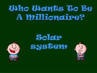 who wants to be a millionaire