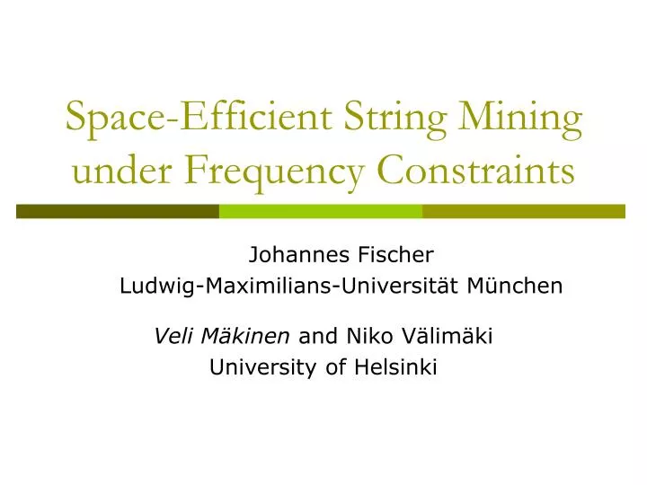 space efficient string mining under frequency constraints
