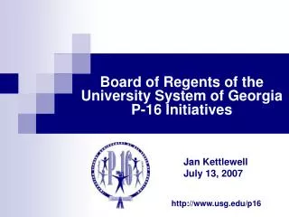 Board of Regents of the University System of Georgia P-16 Initiatives