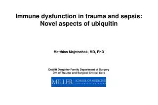 Immune dysfunction in trauma and sepsis: Novel aspects of ubiquitin
