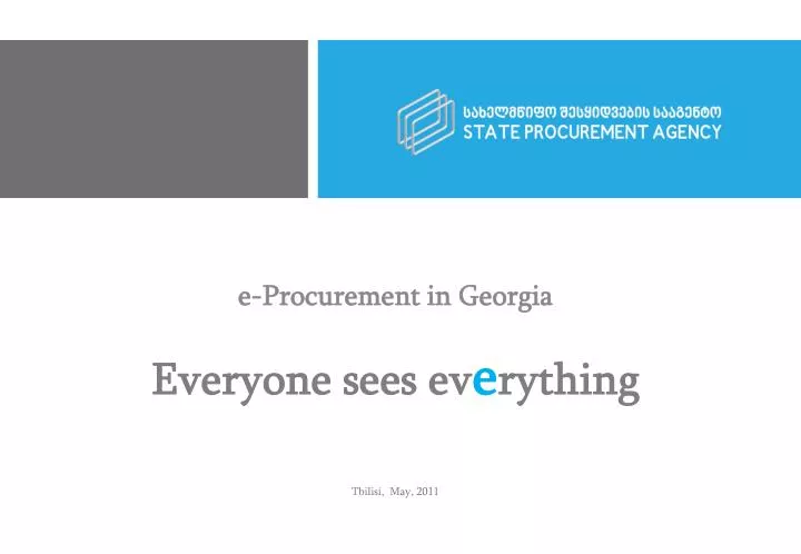 e procurement in georgia everyone sees ev e rything tbilisi may 2011