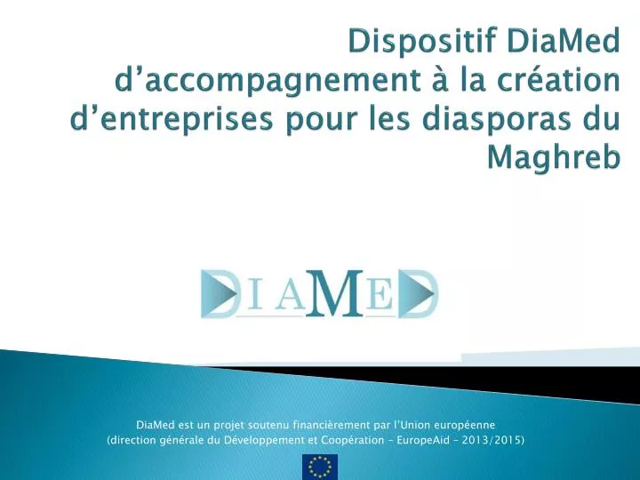 dispositif diamed d accompagnement la cr ation d entreprises pour les diasporas du maghreb