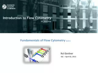 Fundamentals of Flow Cytometry ( cont .)