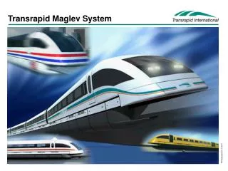 Transrapid Maglev System