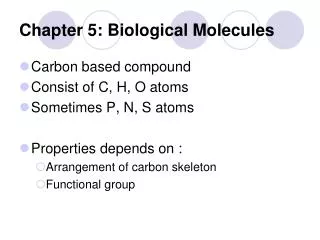 Chapter 5: Biological Molecules