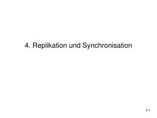 4 replikation und synchronisation