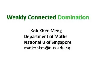 Weakly Connected Domination