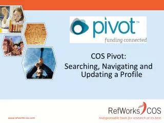 COS Pivot: Searching, Navigating and Updating a Profile
