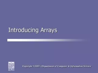 Introducing Arrays