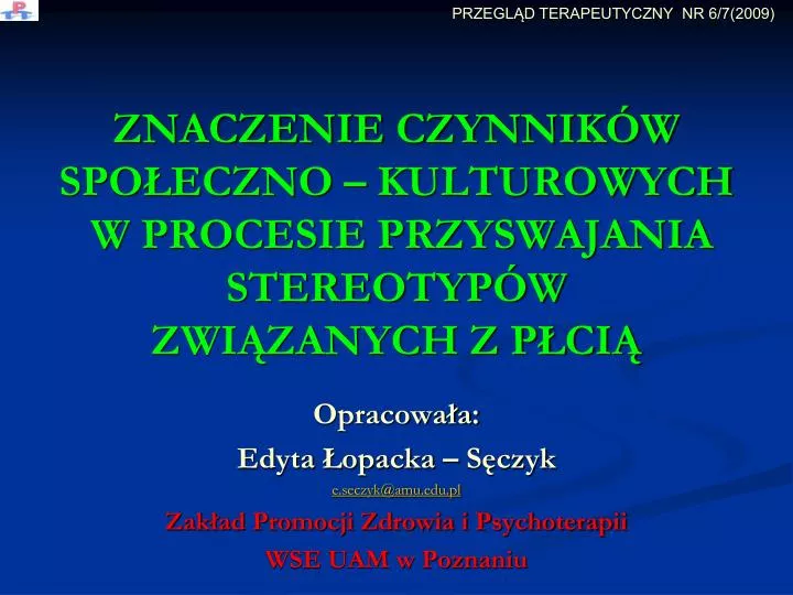 znaczenie czynnik w spo eczno kulturowych w procesie przyswajania stereotyp w zwi zanych z p ci