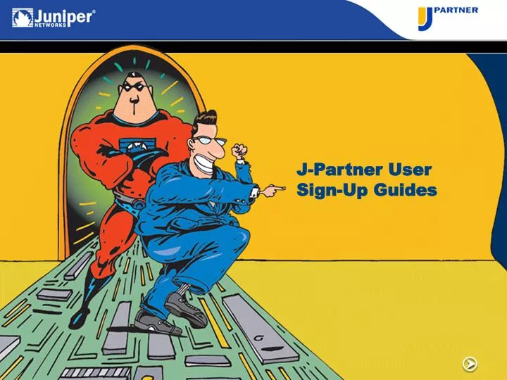 j partner user sign up guides