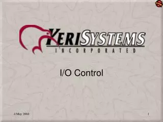 I/O Control