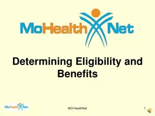 Determining Eligibility and Benefits