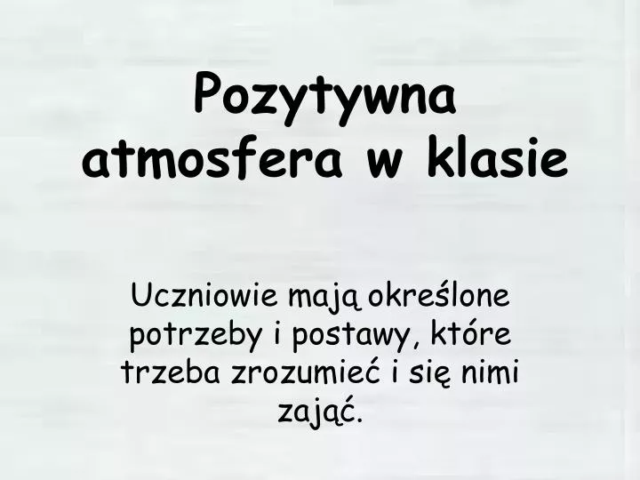 pozytywna atmosfera w klasie