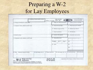 Preparing a W-2 for Lay Employees