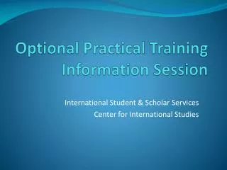 Optional Practical Training Information Session