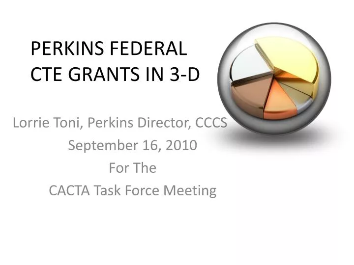 perkins federal cte grants in 3 d