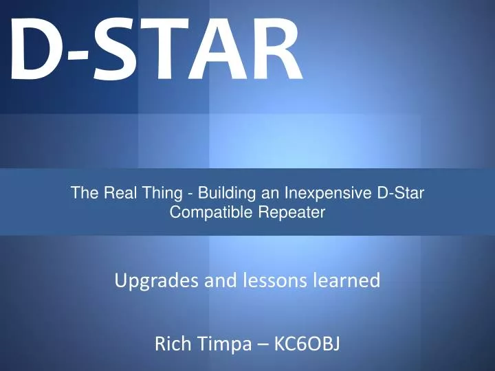 the real thing building an inexpensive d star compatible repeater