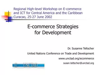 E-commerce Strategies for Development Dr. Susanne Teltscher