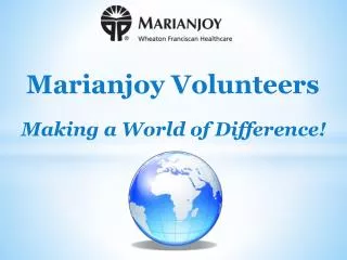 Marianjoy Volunteers