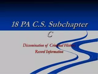 18 PA C.S. Subchapter C