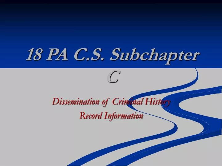 18 pa c s subchapter c