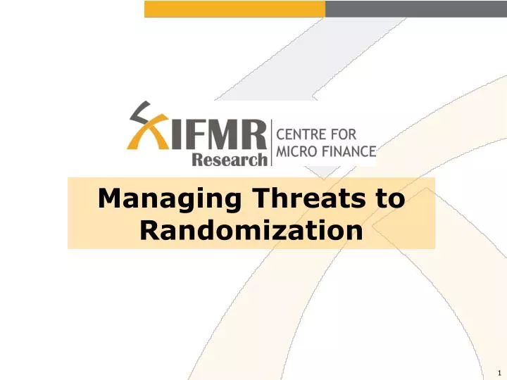 managing threats to randomization