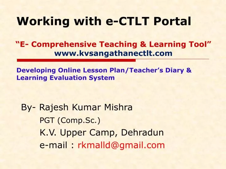 e comprehensive teaching learning tool www kvsangathanectlt com