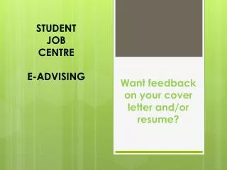 STUDENT JOB CENTRE E-ADVISING