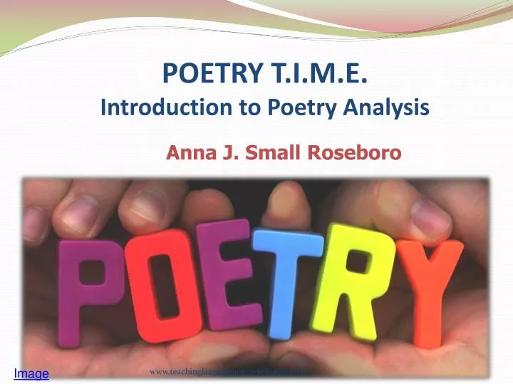 poetry t i m e introduction to poetry analysis