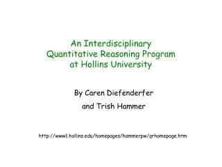 An Interdisciplinary Quantitative Reasoning Program at Hollins University