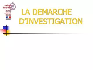 la demarche d investigation