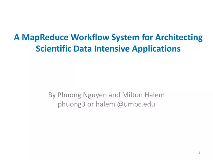 a mapreduce workflow system for architecting scientific data intensive applications
