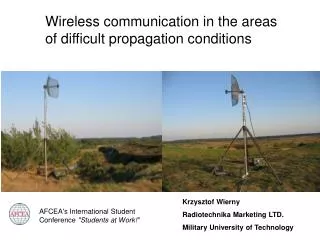 Wireless communication in the areas of difficult propagation conditions