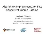 Algorithmic Improvements for Fast Concurrent Cuckoo Hashing