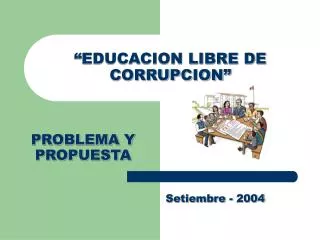 educacion libre de corrupcion