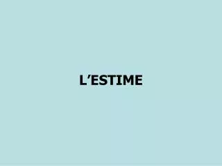 l estime